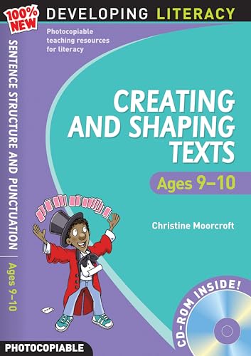 Stock image for Creating and Shaping Texts: Ages 9-10 (100% New Developing Literacy) for sale by Chiron Media