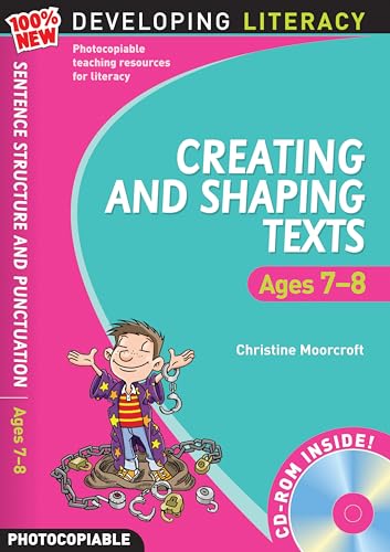 Imagen de archivo de Creating and Shaping Texts: Ages 7-8 (100% New Developing Literacy) a la venta por WorldofBooks