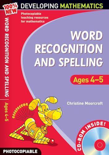 Word Recognition and Spelling: Ages 4-5 (100% New Developing Literacy) (9781408100677) by [???]