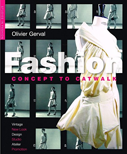 Stock image for Fashion: Concept to Catwalk (Studies in Fashion) for sale by WorldofBooks