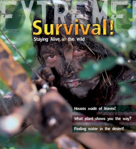 Stock image for Survival!: Staying Alive in the Wild. Ross Piper for sale by ThriftBooks-Atlanta