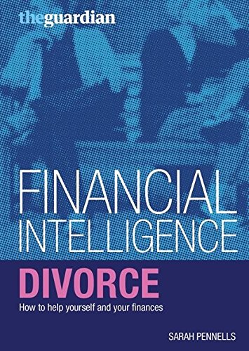 Beispielbild fr Divorce: How to Help Yourself and Your Finances (Financial Intelligence) zum Verkauf von WorldofBooks
