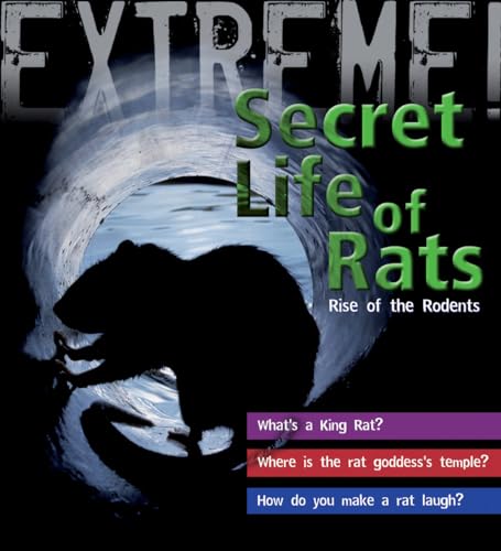 Stock image for Extreme Science: The Secret Life of Rats: Rise of the Rodents for sale by WorldofBooks
