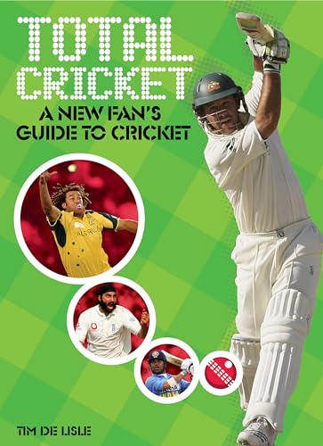Imagen de archivo de Total Cricket: A New Fan's Guide to Cricket a la venta por Discover Books