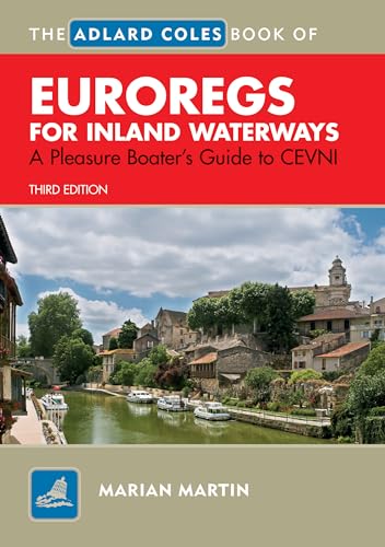 9781408101414: The Adlard Coles Book of EuroRegs for Inland Waterways: A Pleasure Boater's Guide to CEVNI