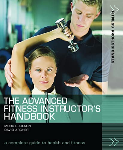 9781408101469: Advanced Fitness Instructor's Handbook (Fitness Professionals)