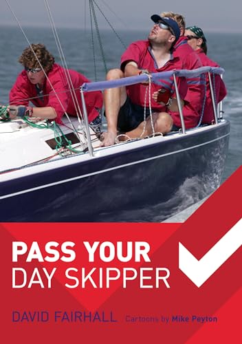 Pass Your Day Skipper (9781408103807) by Fairhall, David; Peyton, Mike