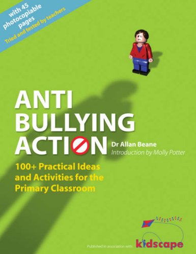 9781408104767: Anti-bullying Action: 100+ Practical Ideas and Activities for the Primary Classroom
