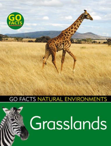 9781408104828: Grasslands: Natural Environments (Go Facts: Natural Environments)
