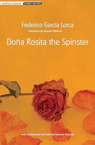 Imagen de archivo de Doña Rosita the Spinster (Student Editions) a la venta por BooksRun