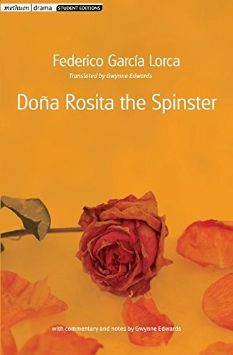 Stock image for Doña Rosita the Spinster (Student Editions) for sale by BooksRun