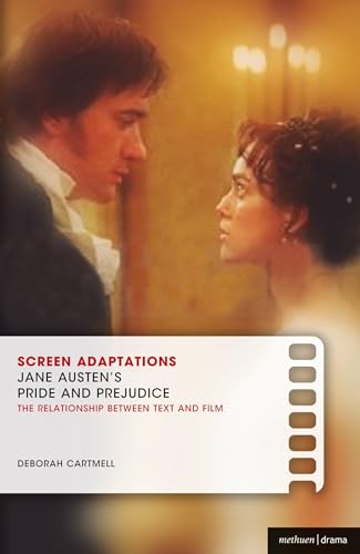 Imagen de archivo de Screen Adaptations: Jane Austen's Pride and Prejudice: A Close Study of the Relationship between Text and Film a la venta por SecondSale