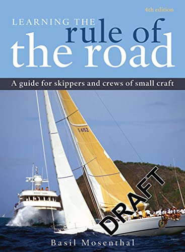 Imagen de archivo de Learning the Rule of the Road: A Guide for the Skippers and Crew of Small Craft a la venta por WorldofBooks