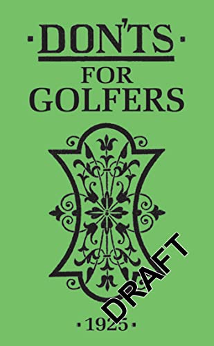 Beispielbild fr Don'ts for Golfers zum Verkauf von BooksRun