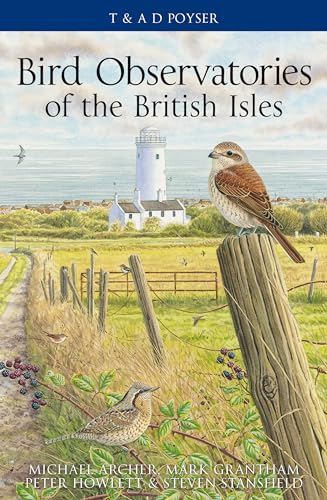 Beispielbild fr Bird Observatories of Britain and Ireland (Poyser Monographs) zum Verkauf von WorldofBooks