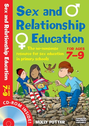 9781408110690: Sex and Relationships Education 7-9 Plus CD-ROM: The No Nonsense Guide to Sex Education for All Primary Teachers (Sex and Relationship Education)