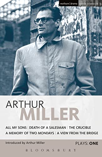 Stock image for Miller Plays: 1: All My Sons; Death of a Salesman; The Crucible; A Memory of Two Mondays; A View from the Bridge: v. 1 (World Classics) for sale by WorldofBooks