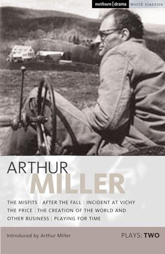 Stock image for Miller Plays: 2: The Misfits; After the Fall; Incident at Vichy; The Price; Creation of the World; Playing for Time: v. 2 (World Classics) for sale by WorldofBooks