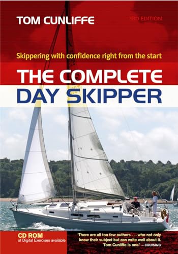 Complete Day Skipper : Skippering with Confidence Right from the Start - Tom Cunliffe