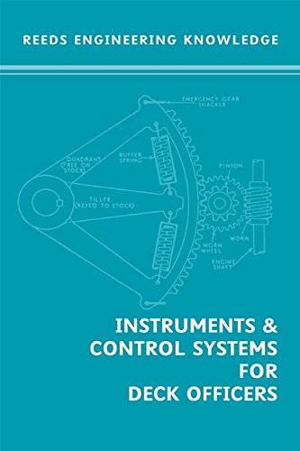 Stock image for Instruments and Control Systems for Deck Officers (Reeds Professional) for sale by Great Books&Cafe @ The Williamsford Mill