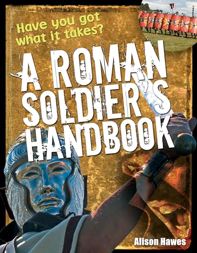 9781408112908: Roman Soldier's Handbook: Age 7-8, above average readers