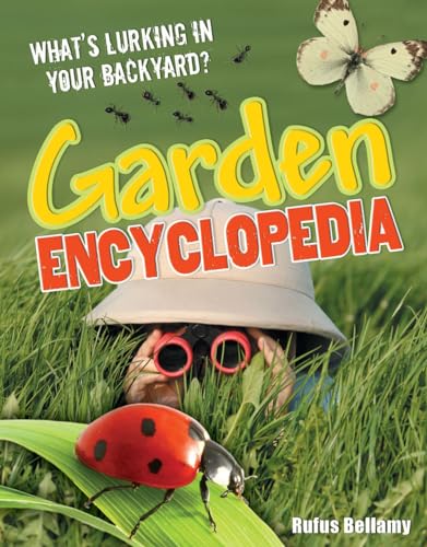 Stock image for Garden Encyclopedia: Age 7-8, Average Readers (White Wolves Non Fiction) for sale by WorldofBooks