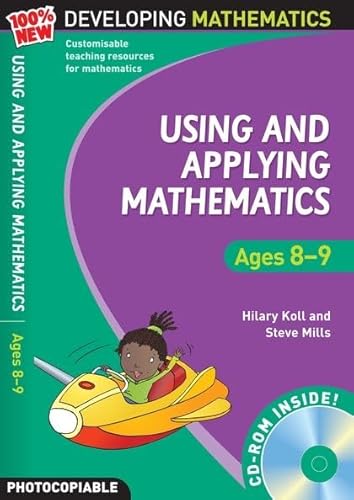 Beispielbild fr Using and Applying Mathematics: Ages 8-9 (100% New Developing Mathematics) zum Verkauf von WorldofBooks