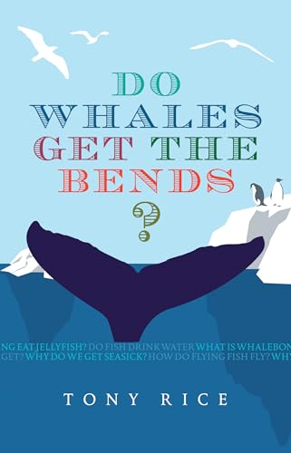 Beispielbild fr Do Whales Get the Bends? zum Verkauf von WorldofBooks