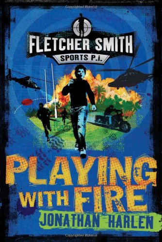 Stock image for Playing with Fire (Fletcher Smith P.I.) for sale by Reuseabook