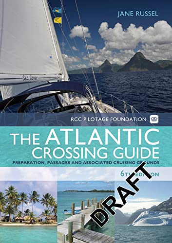 9781408113806: The Atlantic Crossing Guide: Preparation, Passages and Associated Cruising Grounds