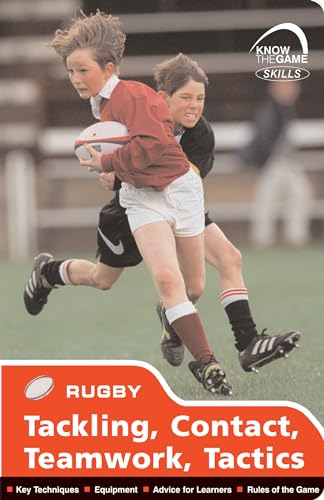 9781408114117: Skills: Rugby - Tackling, Contact, Teamwork, Tactics