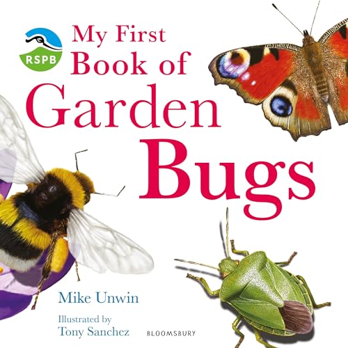 9781408114155: My First Book of Garden Bugs (RSPB)