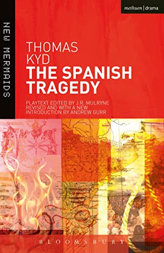 9781408114216: The Spanish Tragedy (New Mermaids)
