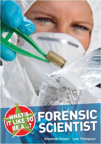 Beispielbild fr What's it like to be a.? Forensic Scientist zum Verkauf von WorldofBooks