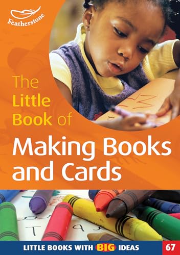 Beispielbild fr The Little Book of Making Books and Cards: Little Books with Big Ideas!: No. 67 zum Verkauf von WorldofBooks