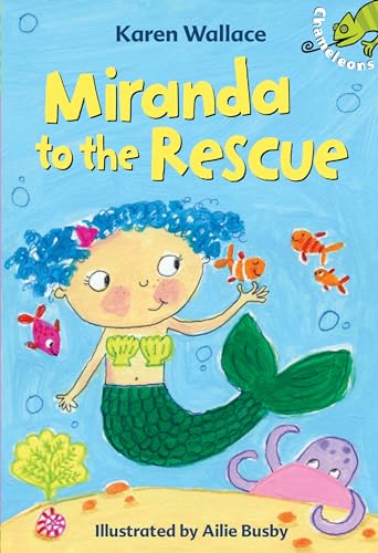 Miranda to the Rescue (Chameleons) (9781408114452) by Wallace, Karen