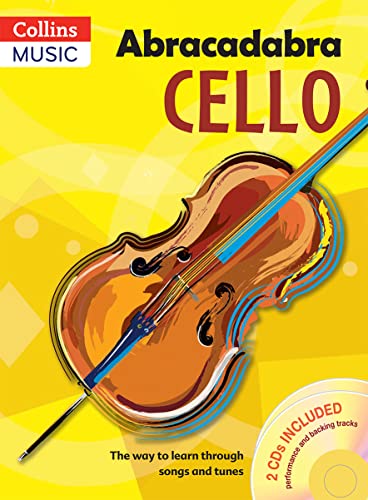 Beispielbild fr Abracadabra Cello: The Way to Learn Through Songs and Tunes (Abracadabra Strings) (Book & CD) zum Verkauf von WorldofBooks