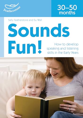 Sounds Fun (30-50 Months) (9781408114667) by Beswick-clare-featherstone-sally-wall-su; Su Wall; Sally Featherstone