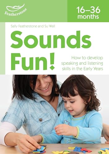 Sounds Fun (16-36 Months) (9781408114674) by Clare Beswick; Su Wall; Sally Featherstone