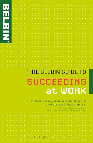 Stock image for The Belbin Guide to Succeeding at Work for sale by SecondSale