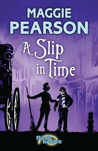 Beispielbild fr A Slip in Time (Victorian Flashbacks) zum Verkauf von WorldofBooks