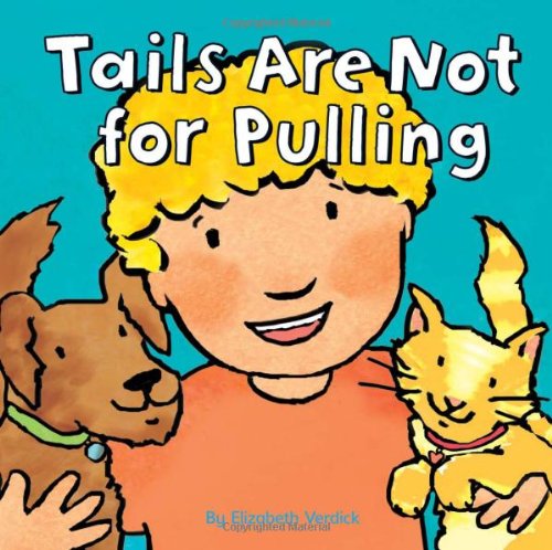 9781408115084: Tails are Not for Pulling (Good Behaviour)
