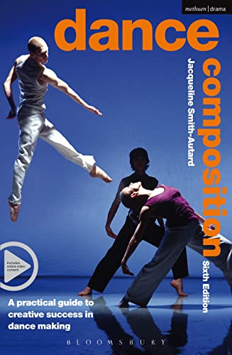 Stock image for Dance Composition: A practical guide to creative success in dance making (Performance Books) for sale by WorldofBooks
