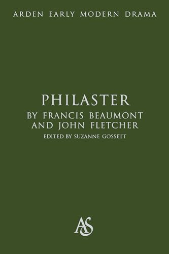 9781408119471: Philaster (Arden Early Modern Drama)
