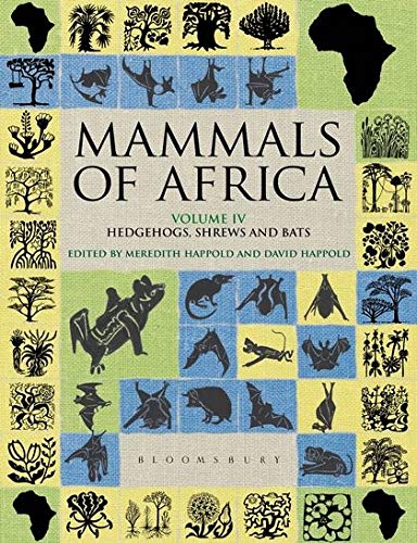 9781408122549: Mammals of Africa: Volume IV: Hedgehogs, Shrews and Bats
