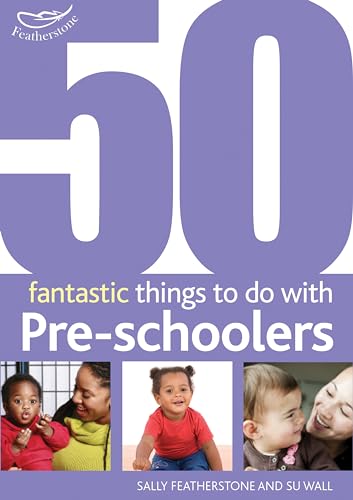 Stock image for 50 Fantastic Things to Do with Pre-Schoolers: 30-50 Months for sale by GF Books, Inc.
