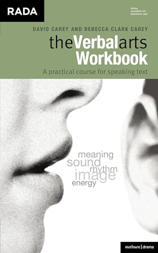 Beispielbild fr The Verbal Arts Workbook: A practical course for speaking text. (Performance Books) zum Verkauf von BooksRun