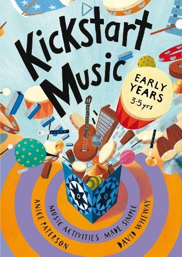 9781408123614: Kickstart Music Early Years: Music activities made simple - Early Years