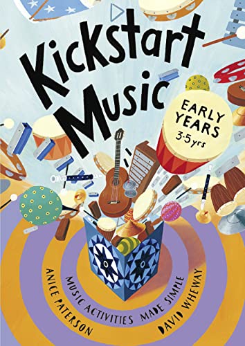 9781408123614: Kickstart Music Early Years: Music Activities Made Simple - Early Years