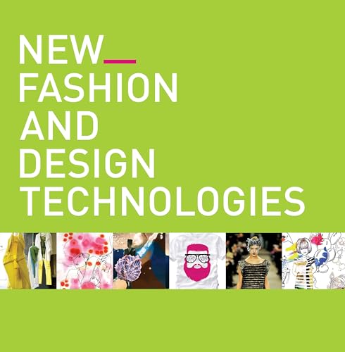Imagen de archivo de New Fashion and Design Technologies a la venta por Better World Books Ltd